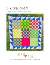 Load image into Gallery viewer, Six Squared Quilt Pattern
